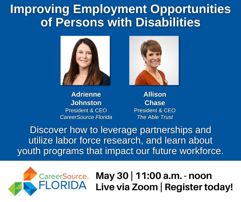 There's still time to register for next week's webinar featuring @CareerSourceFL President & CEO Adrienne Johnston and The Able Trust President & CEO Allison Chase! Sign up to learn how to improve employment opportunities for persons with disabilities at ow.ly/BMVn50RRInf!