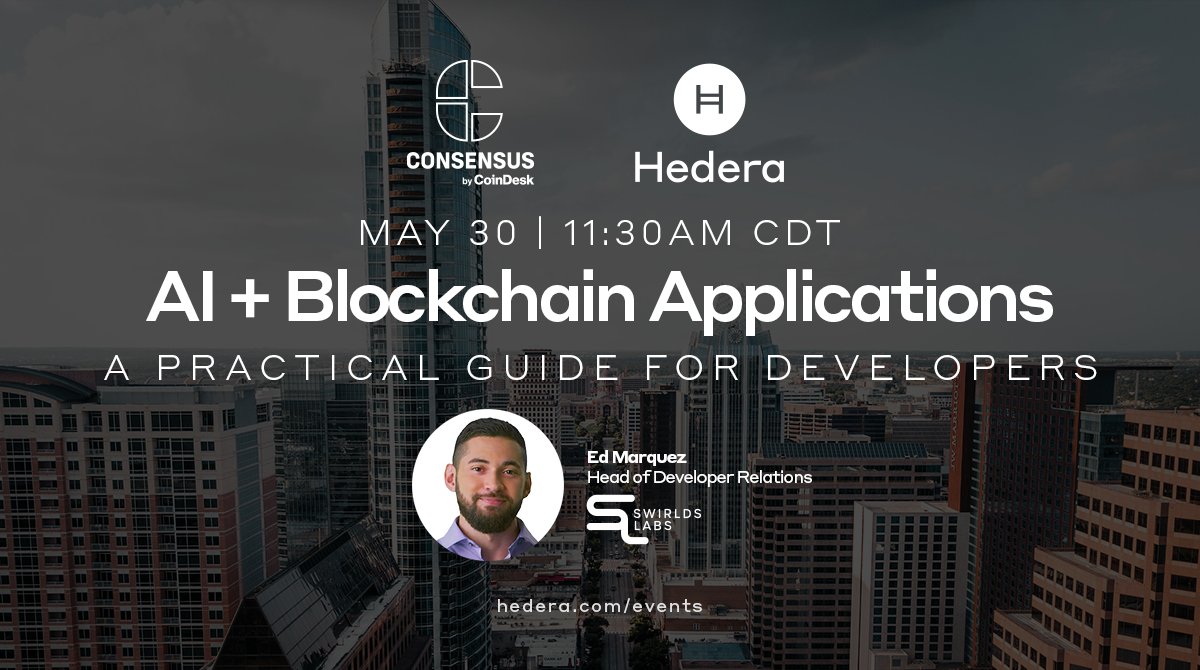 Upcoming session, #Consensus2024: Thurs, May 30 | 11:30AM CDT '#AI and #Blockchain Applications: A Practical Guide for Developers' 🛠️ Join @SwirldsLabs Head of Dev Relations @ed__marquez for a developer-focused workshop exploring the use of blockchain and AI across