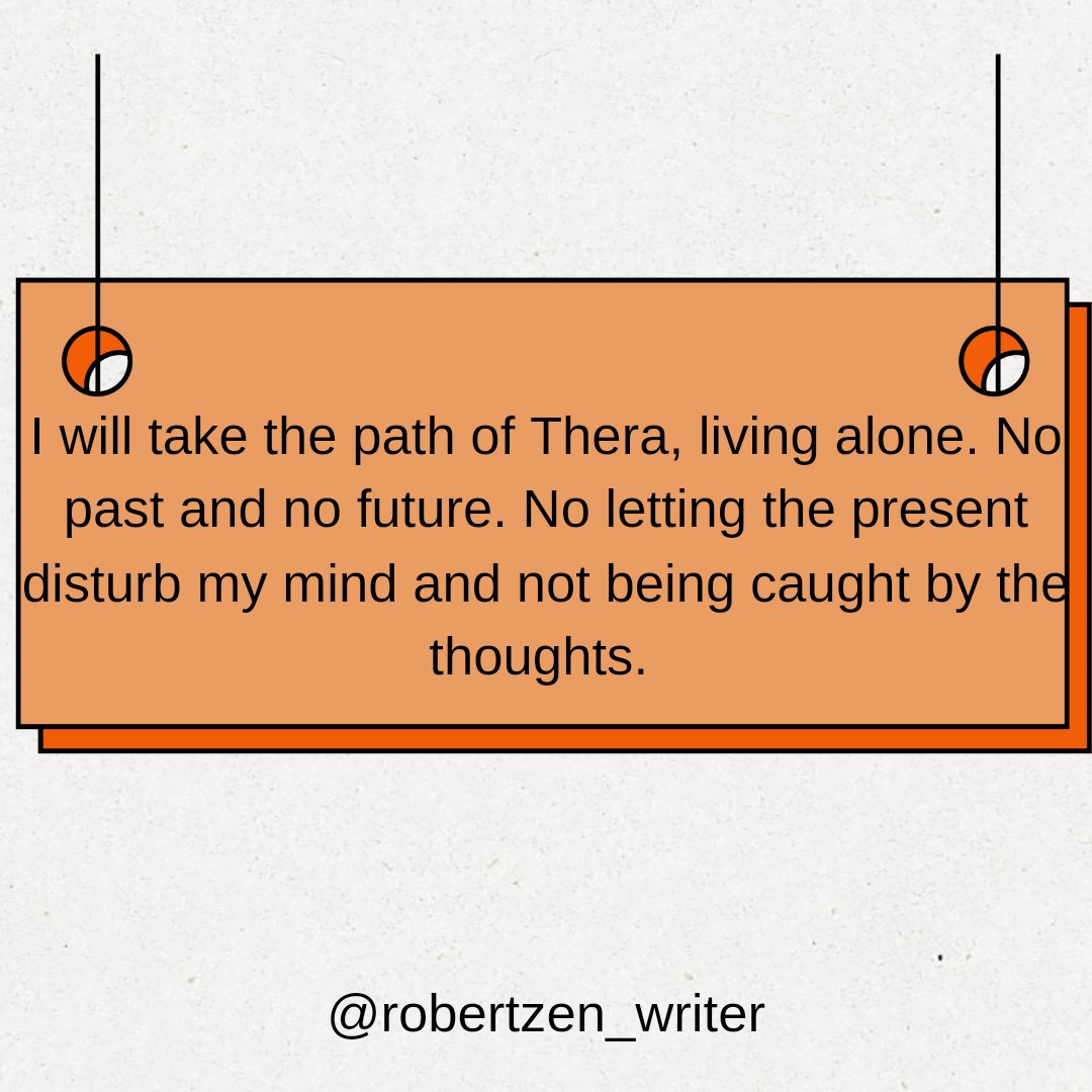 writingpoemsrz's tweet photo. I will take the path of Thera, living alone. No past and no future. No letting the present disturb my mind and not being caught by the thoughts.
#zen #Buddhism #buddhapurnima #buddhabirthday #poetry #amwriting #amreading #literature #inspiration #mindfulness #pureness https://t.co/NvDCjjeLX4