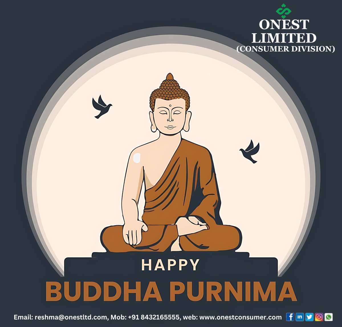 Onest_OCL's tweet photo. May the teachings of Buddha guide you towards a path of peace and wisdom. Happy Buddha Purnima 

#onestlimited #onest #onestconsumer #consumer #buddha #budhapurnima #happybuddhapurnima #fmcg #exporter https://t.co/UwP2fi40JM