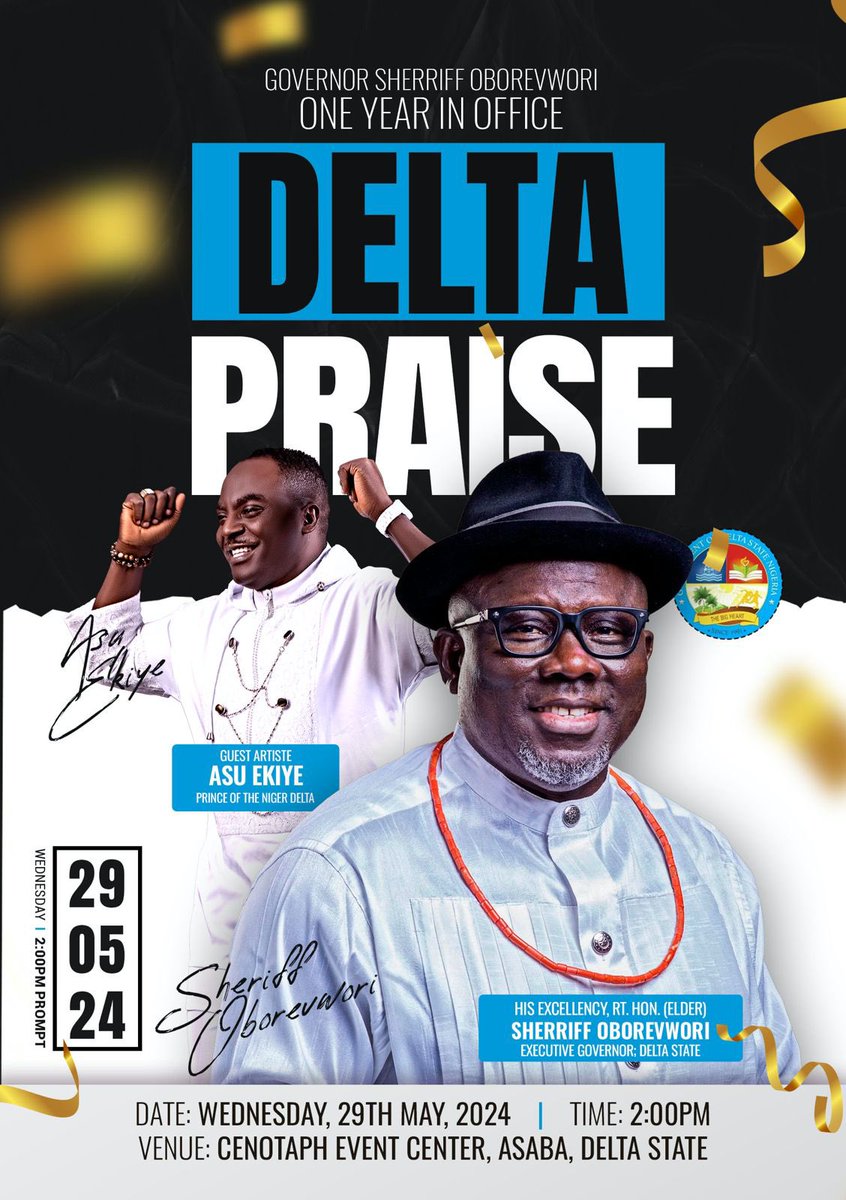 asu_ekiye's tweet photo. *DELTA PRAISE*.                   Join me in as I present a momentous Ministration/Performance for the esteemed Government and the gracious people of Delta State. Together, we'll celebrate the remarkable one-year milestone of His Excellency Elder Sherrif Oborevwori's admin https://t.co/hgpm0uSY50