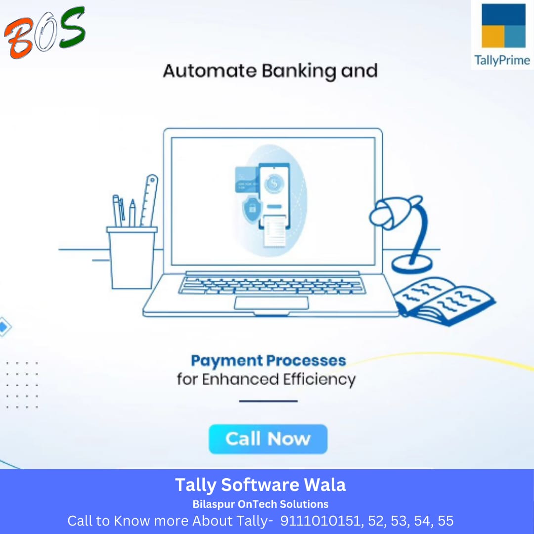 Choose Tally!
Connect with Tally Software Wala!
Automate your banking and payment processes to streamline operations and boost productivity.

#tallyprime #tallykorba #tallybilaspur #tallychhattisgarh #bilaspurontechsolutions #tallysoftwarewala #thinktallythinkbos