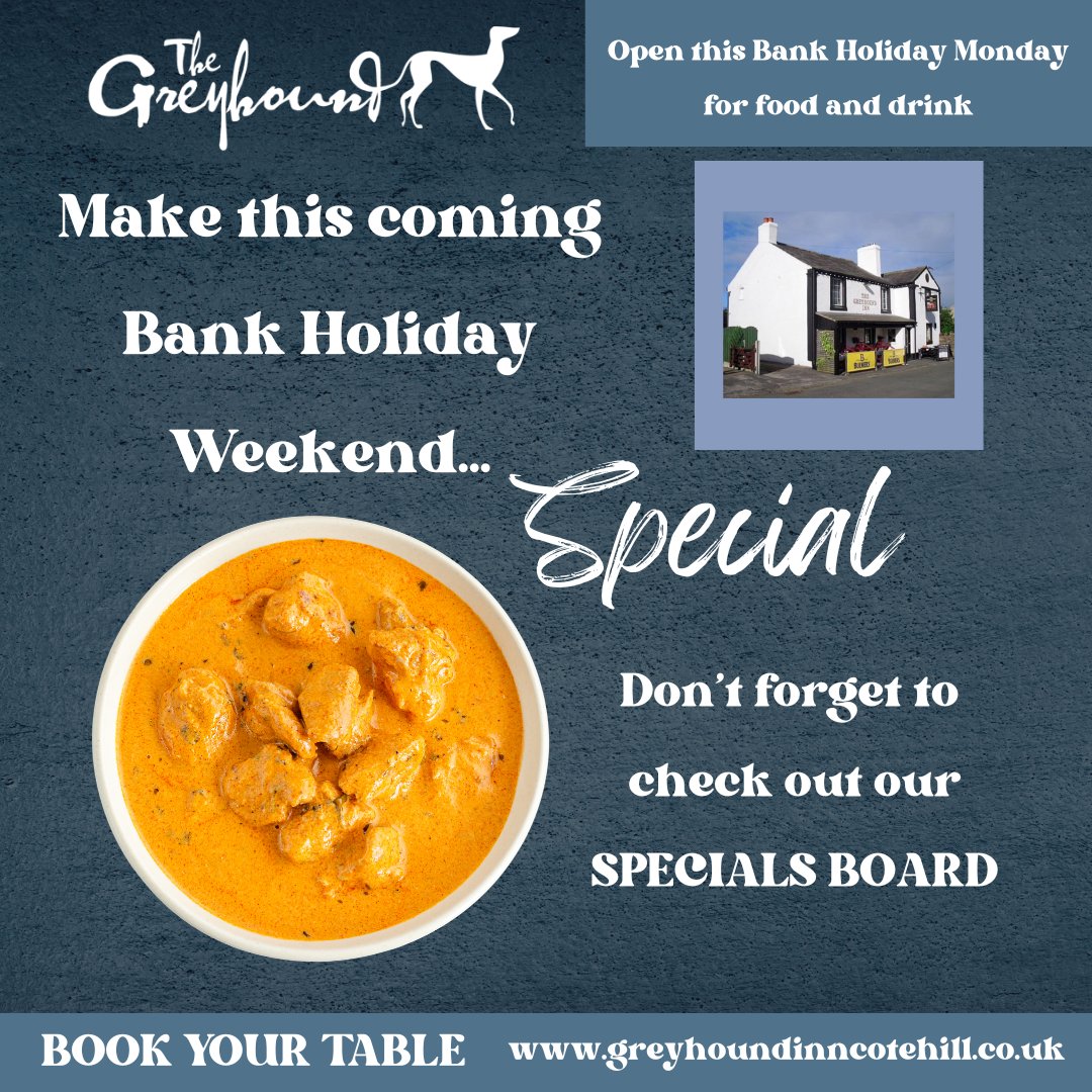 MAKE THIS COMING BANK HOLIDAY WEEKEND...SPECIAL We are open this Bank Holiday Monday (5pm-10pm -food served till 8pm)  Secure your table by msg on Facebook or Insta or calling 01228 560858, or  greyhounndinncotehill.co.uk #bankholidayweekend #bankholidaymonday #bankholiday #cumbria