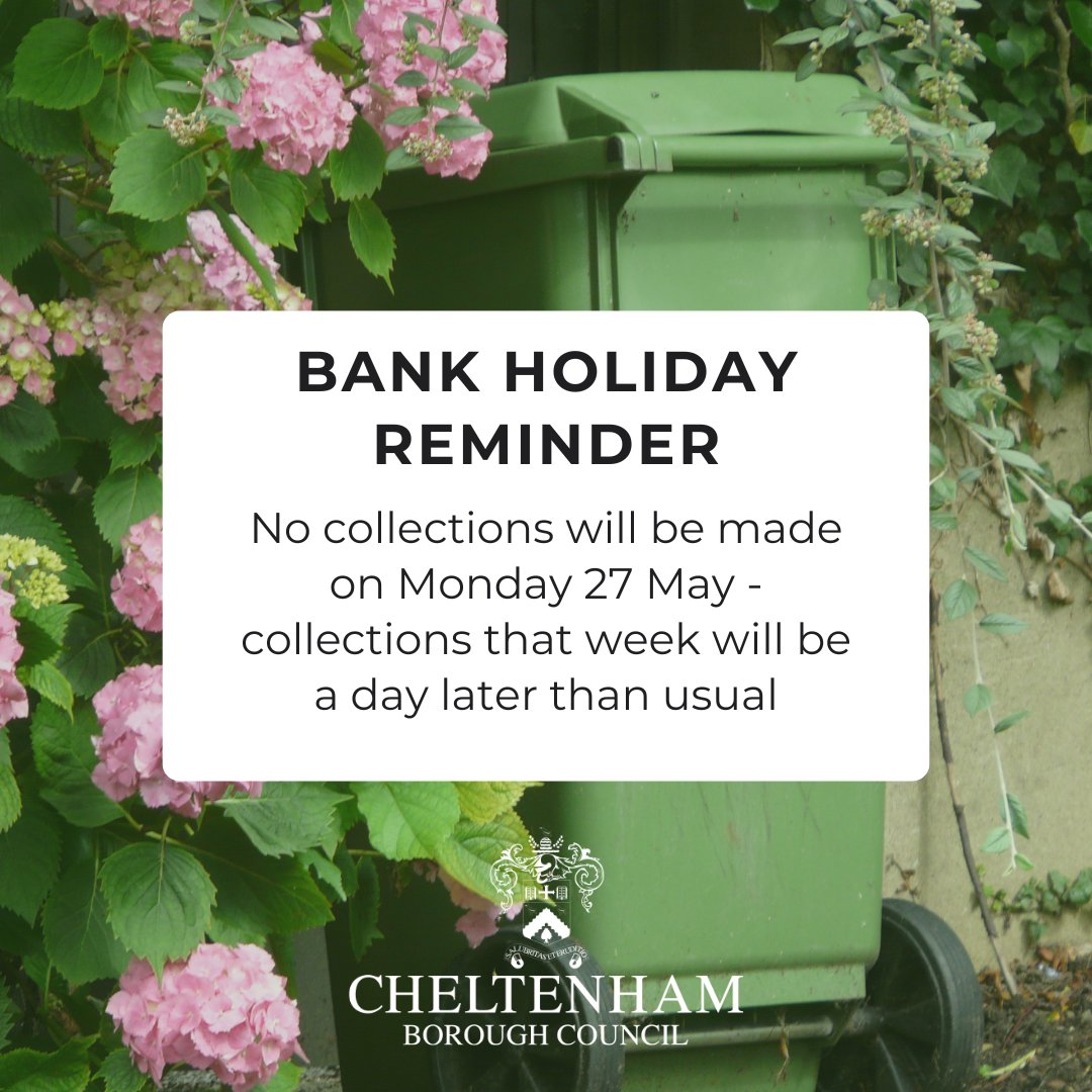 📣 Reminder 📣 Remember that the May bank holiday on Monday (27 May) will see revised waste and recycling collection days for rest of the week ♻️ See more in our news story ⬇️ cheltenham.gov.uk/news/article/2…