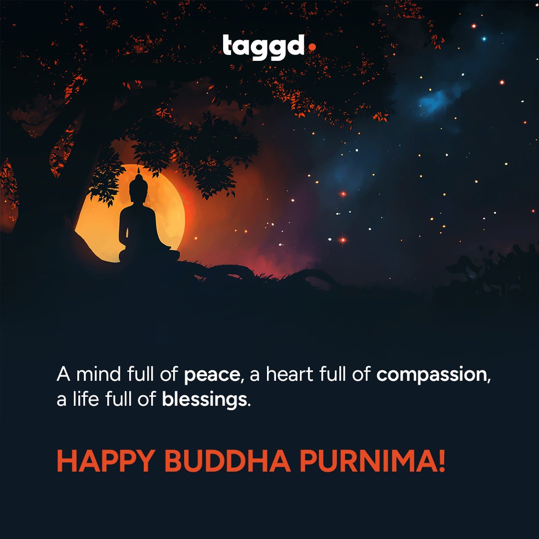 Taggd's warmest wishes to you on this special occasion! May the light of Buddha's wisdom shine brightly in your life. Happy Buddha Purnima! #BuddhaPurnima #BuddhaJayanti #Enlightenment #Peace #SpiritualAwakening