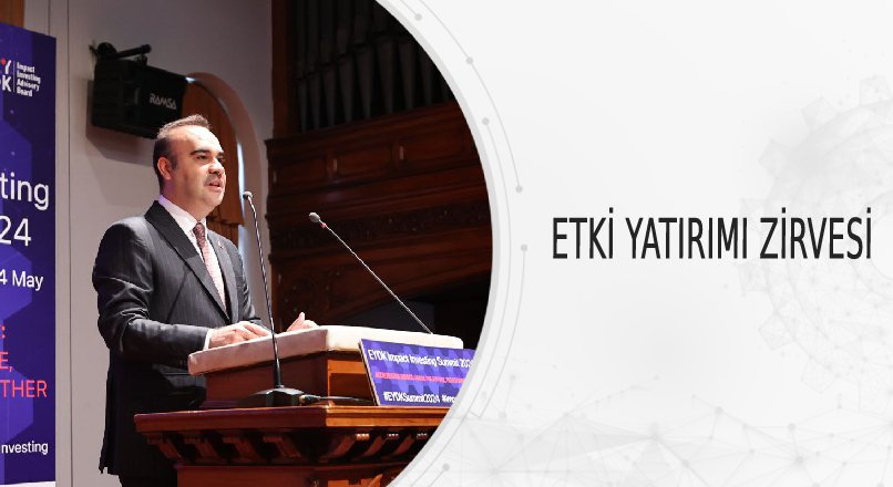 ETKİ YATIRIMI ZİRVESİ Bakanımız Sayın @mfatihkacir, @eydk_turkiye ev sahipliğinde @UniBogazici'de düzenlenen Etki Yatırımı Zirvesi'nde konuştu: ✔️Daha sürdürülebilir ve kapsayıcı bir kalkınma için etki yatırımcılığını destekleyeceğiz, yatırımcılarımızla iş birliği içerisinde