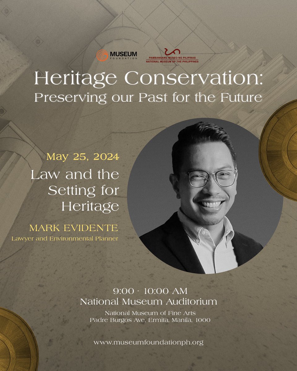 museumfdnph's tweet photo. For the final Saturday of Heritage Month, join us for the talk "Law And The Setting for Heritage" by Mark Evidente, Lawyer and Environmental Planner, on May 25 at 9 AM on Facebook Live. https://t.co/mnW0t95ENs