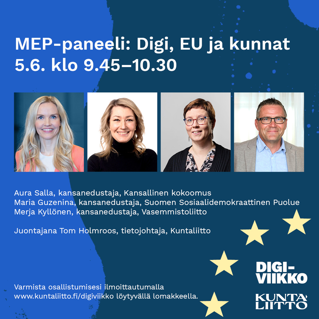 Ke 5.6. 📆 #digiviikko live-päivän ohjelmassa MEP-paneeli: "Digi, EU ja kunnat!" <a href="/AuraSalla/">Aura Salla</a>, <a href="/Guzenina/">Maria Guzenina</a>, Merja Kyllönen ja <a href="/tholmroos/">Tom Holmroos</a>.

➡️ Ilmoittaudu mukaan liveen! Myös striimi tarjolla.

kuntaliitto.fi/tapahtumat/202…