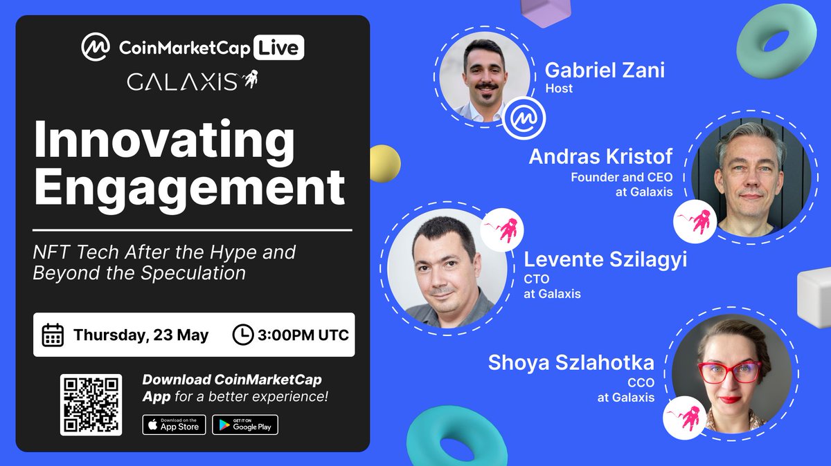 🎙️ CMC Live: Innovating Engagement with @Galaxisxyz 📍 Tune in: coinmarketcap.com/community/post… What's next for NFT tech? Join us as we explore the future of NFTs beyond the hype. 🔥