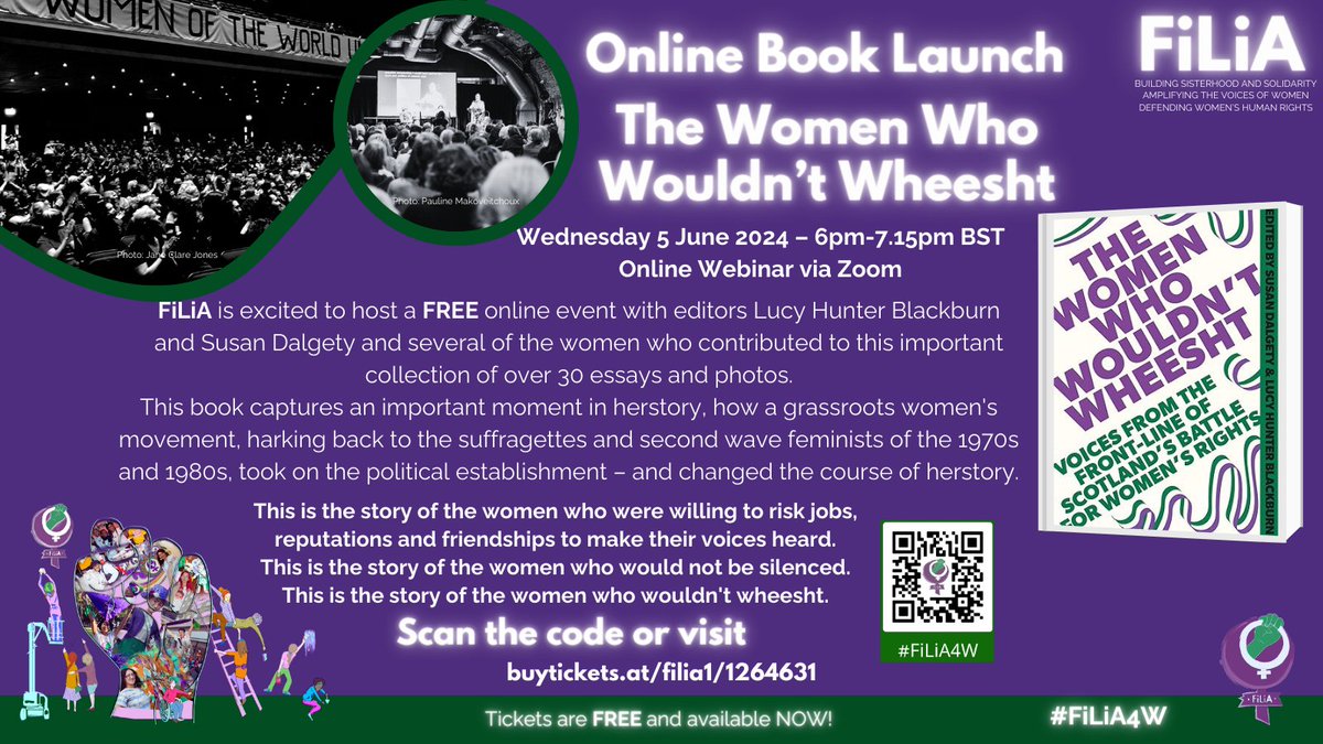 🧵 #FiLiA is excited to host a live event with @LucyHunterB & @DalgetySusan, to mark the release of their new book, 'The Women Who Wouldn't Wheesht'. 🗓️ Wednesday 5 June 2024 6pm BST 📍 Online 🎟️ Tickets are FREE - link to register below! 🔗 buytickets.at/filia1/1264631 #FiLiA4W
