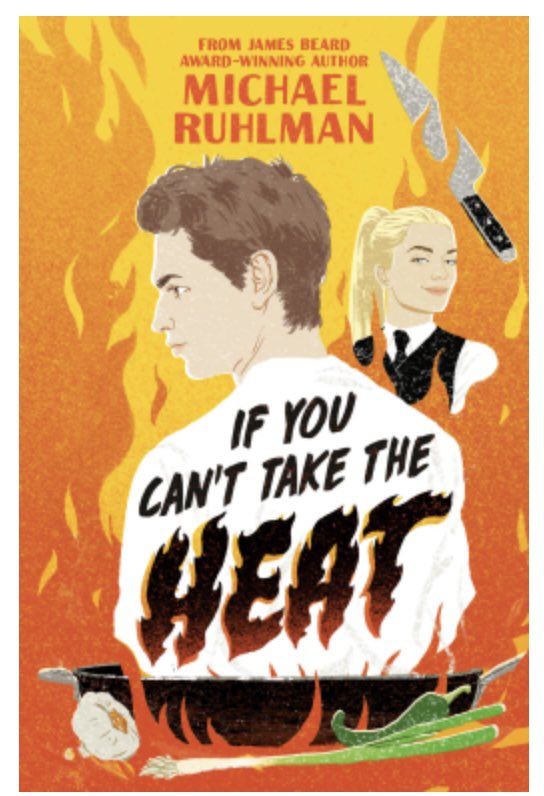 Coming June 18 If You Can’t Take the Heat @ruhlman Loved this bk abt Theo after breaking his leg deciding to prep cook in kitchen while his leg heals. @PenguinClass @PenguinTeen