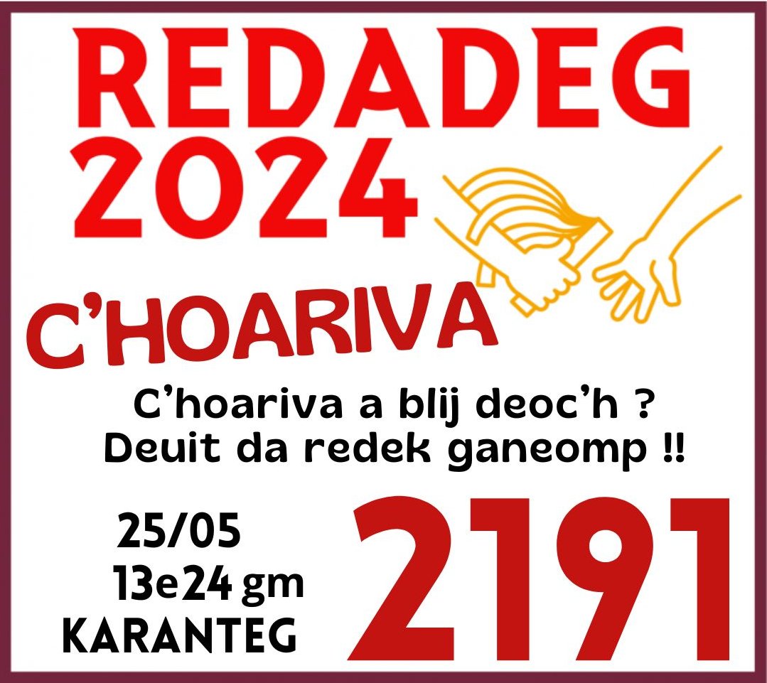 Unan, daou, tri, c'hoariva e pep ti
Pevar, pemp, c'hwec'h, c'hoariva e pep lec'h…
Allez viens courir avec nous !!!
<a href="/Redadeg/">Ar Redadeg</a> <a href="/KltVro/">KLT - Ti ar Vro Montroulez</a>