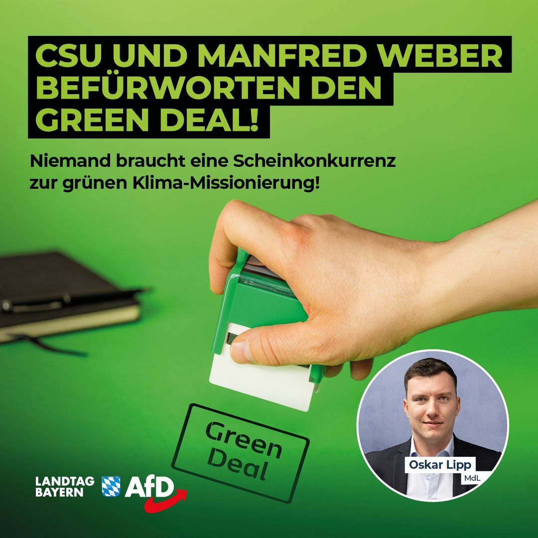 Oskar Lipp: CSU und Manfred Weber befürworten den Green Deal – Niemand braucht eine Scheinkonkurrenz zur grünen Klima-Missionierung Die CSU und ihr stellvertretender Parteivorsitzender Manfred Weber haben sich am 15. Mai 2024 auf der Münchner IFAT-Messe (Weltleitmesse für