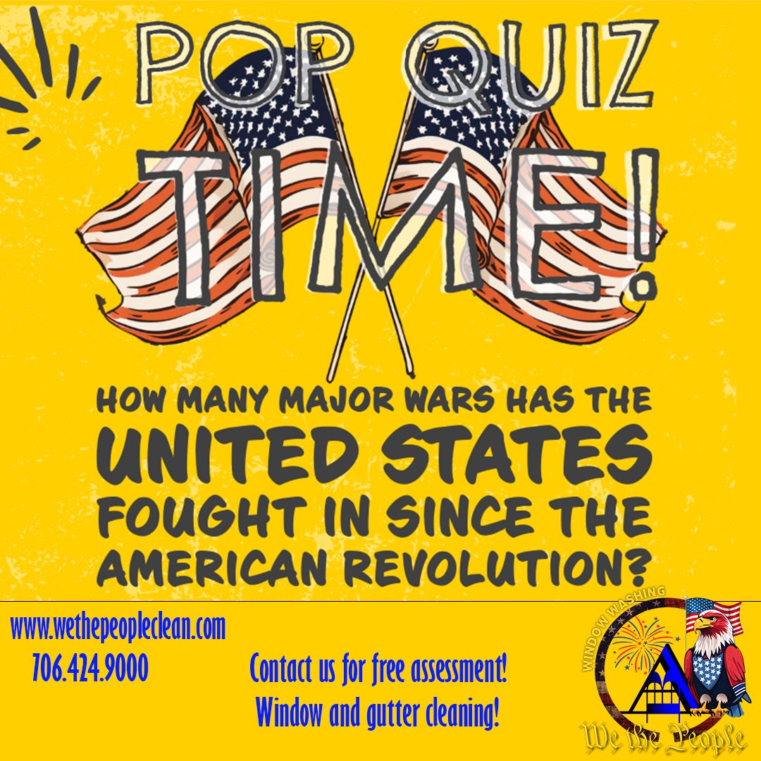Pop quiz! How many major wars has the United States fought in since the American Revolution?
#memorialday #savings #american #wethepeopleclean #windowcleaning #history #popquiz #America