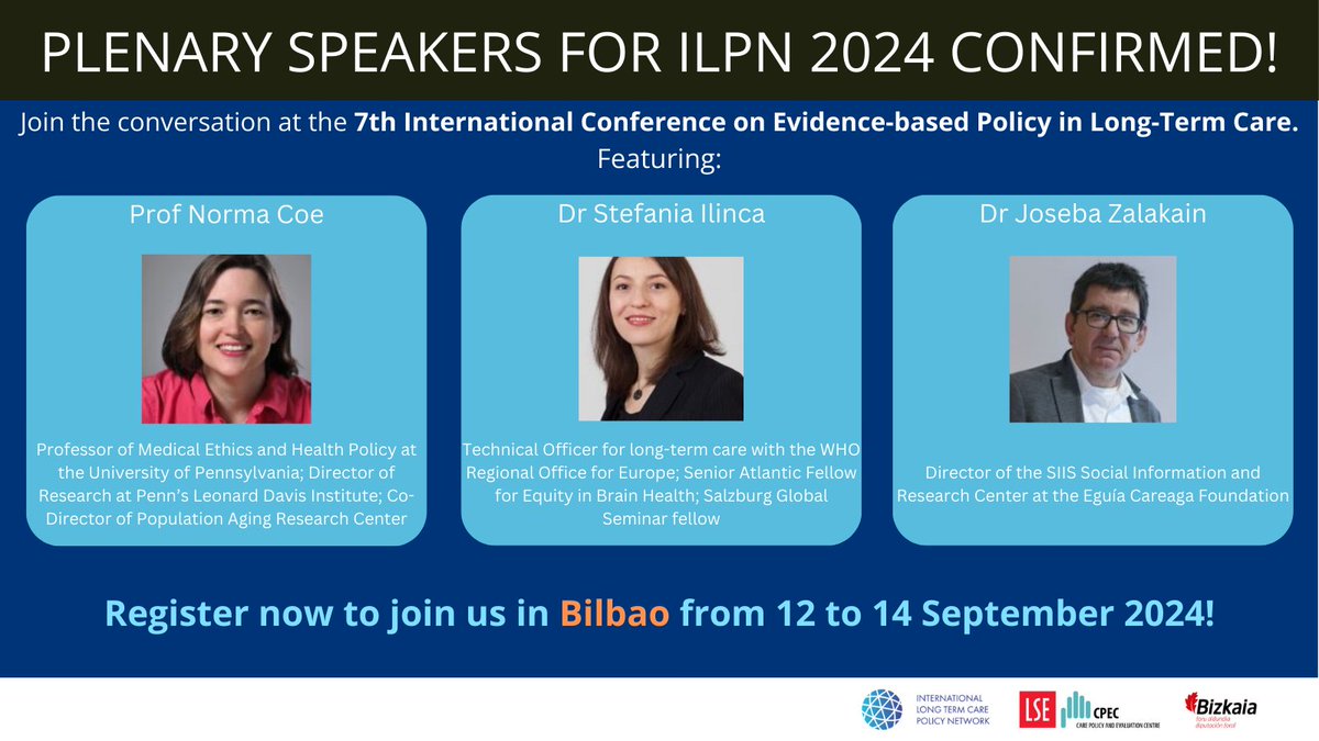 SPEAKERS CONFIRMED FOR ILPN2024. 🌍 Have you registered for the next International Conference on Evidence-based Policy in #LongTermCare? We're excited to announce @nbcoe1, @StefaniaIlinca1 + @zalaka11 will be joining us in #Bilbao. 👏 SECURE YOUR SPOT: ilpnetwork.org/2024-conferenc…