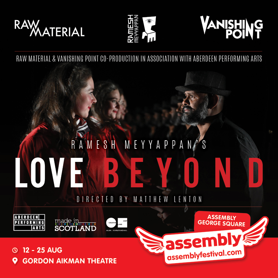 RAWMaterialArts's tweet photo. @MadeinScotShows @TGKW @VPointTheatreCo @CreativeScots @edfringe @AssemblyFest @rameshmeyyappan Directed by Matthew Lenton, @rameshmeyyappan’s Love Beyond is presented by @RAWMaterialArts & @VPointTheatreCo in association with @APAWhatsOn
#MadeinScot #EdFringe #RameshMeyyappan #LoveStory #BSL #AssemblyFest #QuickFlyer https://t.co/CaV40aYIiJ