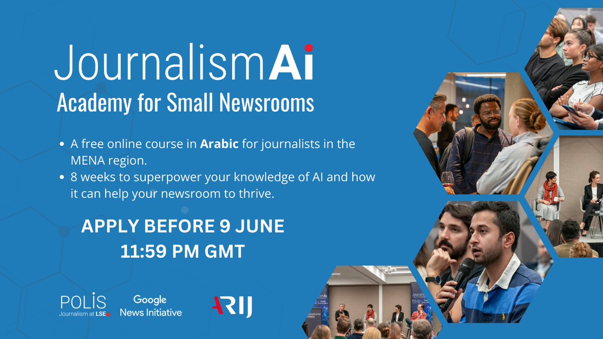 🎉Applications are now open for the #JournalismAI Academy for Small Newsrooms🎉 In partnership with @ARIJNetwork, we'll hold the first edition in Arabic, oriented to journalists in the MENA region, with the support of @GoogleNewsInit Apply before June 9: journalismai.info/programmes/aca…