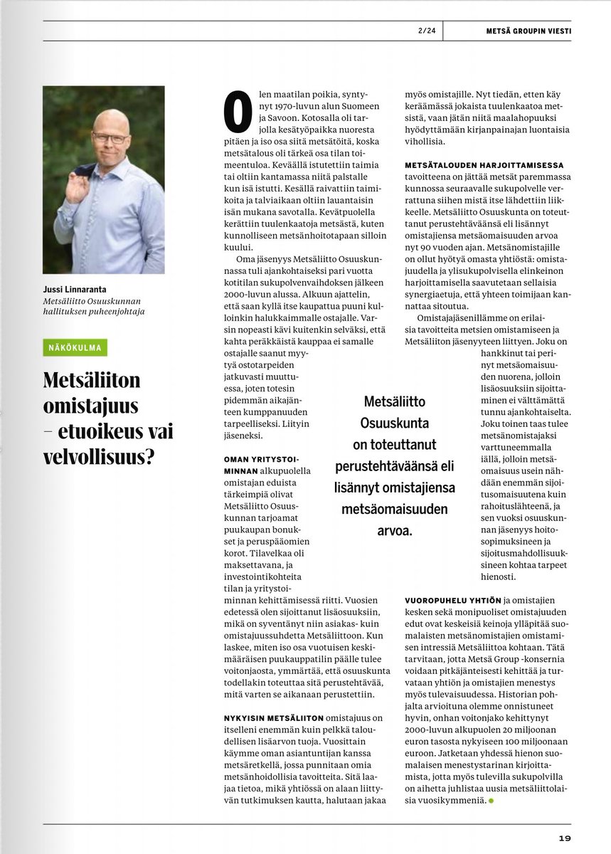 Uusi @MetsaGroup Viesti -lehti postilaatikoissa. Omana panoksena ajatuksia omistajuuden merkityksestä. Ehdoton must read on juttu #metsuritrio yrittäjäsiskoksista 🪵🌲