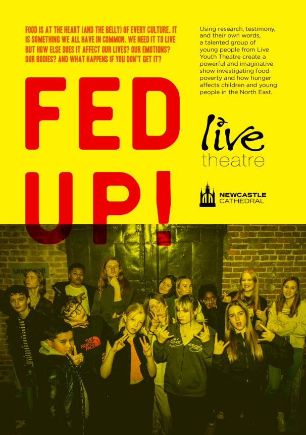 It's #LiveYouthTheatre 's final performance of #FedUp tonight Thu 23 May at the iconic @nclcathedral - see these talented young people share their powerful & imaginative show investigating food poverty in the NE. 🎟 Give as you feel at bit.ly/3WDhLZQ