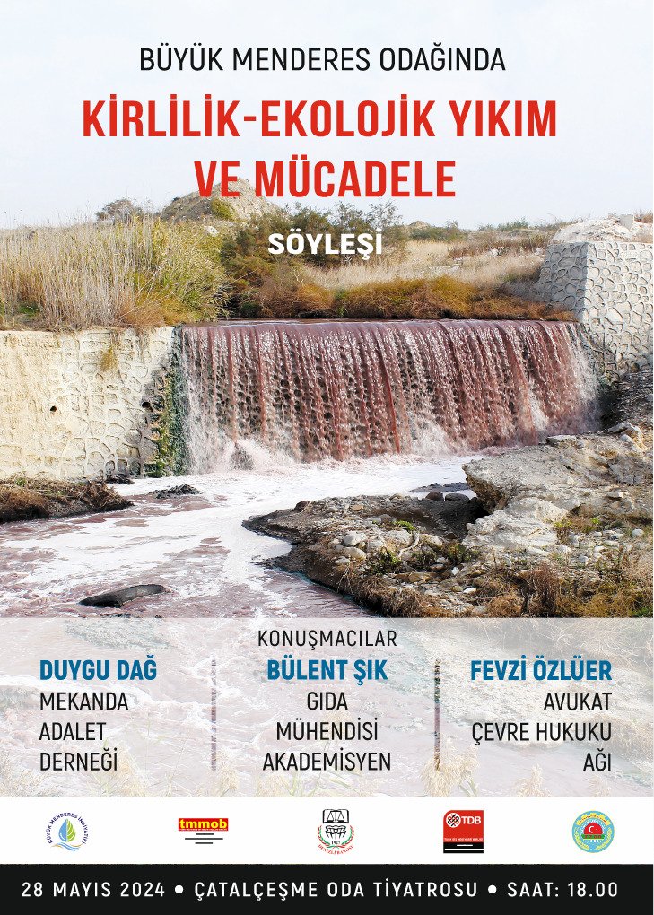 Cevreagi's tweet photo. Söyleşi:Büyük Menderes Odağında Kirlilik-Ekolojik Yıkım ve Mücadele
28.05.2024 tarihinde Denizli Çatalçeşme Oda Tiyatrosunda Saat:18.00'de
#Denizli #İklimAdaleti #ÇevreHukuku #Avdan #büyükmenderes #çevrehukukçuları
@denizlibarosu @fevziozluer @bülentşıķ @duygudağ. https://t.co/ziXZU7QNw6