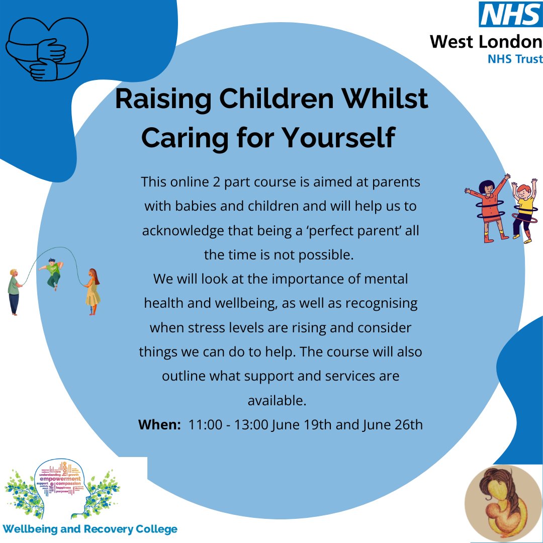 “Raising Children whilst looking after Yourself” Workshop. Collab with @westlondonnhs Wellbeing and Recovery Collage and West London Perinatal Team to co-facilitate a free 2-part workshop, 11am-1pm on June 19 & 26th. To sign up visit westlondon.nhs.uk/our-services/a…