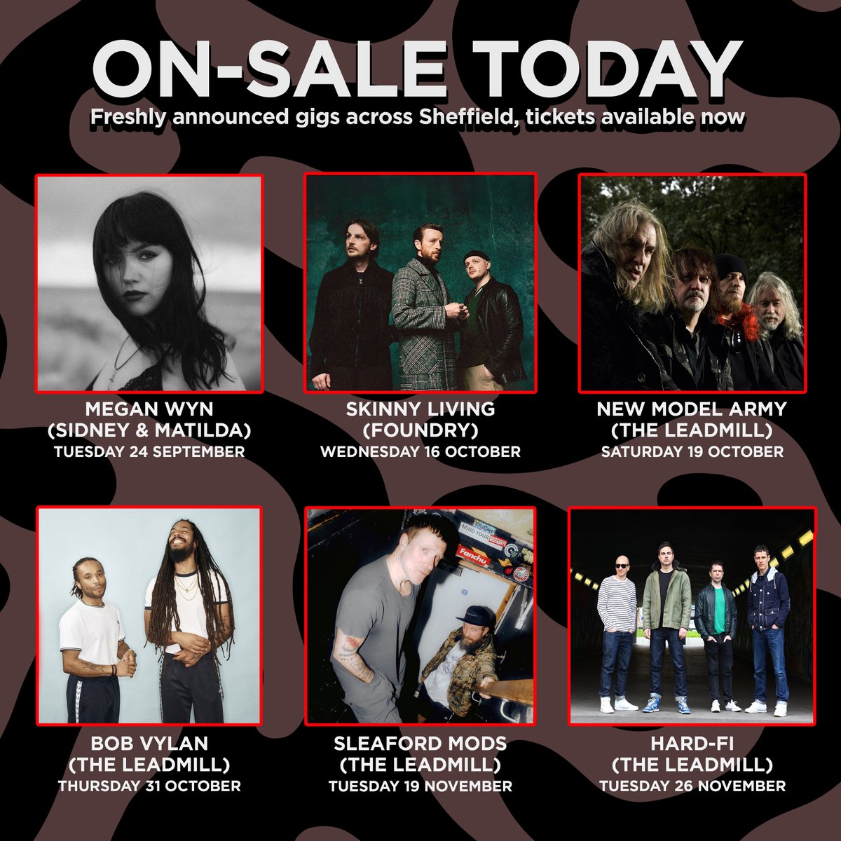 A very busy on-sale morning ft. @sleafordmods, @HARD_FI, @BobbyVylan, @megannwyn, @skinnylivinguk and @officialnma 🚨

Six different shows, six different vibes, all available right now from leadmill.co.uk/events/live-mu…