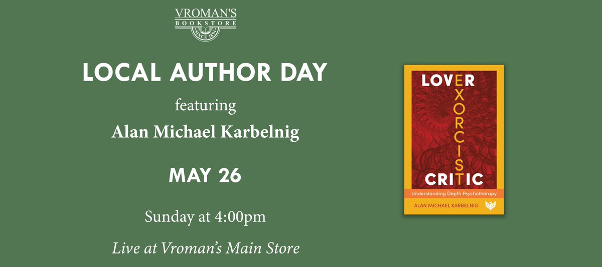 Here's your reminder of the opportunity to meet Alan Michael Karbelnig, author of 'Lover, Exorcist, Critic: Understanding Depth Psychotherapy', at Vroman's Main Store tomorrow! For more details about the event view bit.ly/3Vc9Wcy