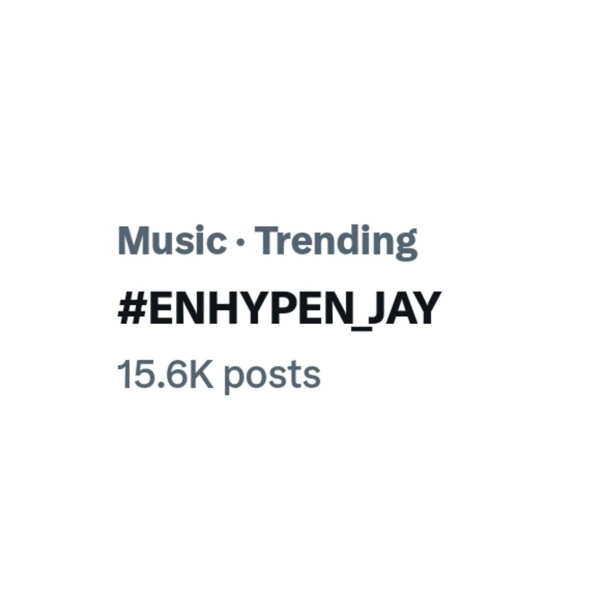 📈 TRENDING “#ENHYPEN_JAY” is currently trending under Music category with 15.6K posts! Let's maintain our momentum by dropping tags for GLAY × JAY! 💙 D-6 GLAYxJAY WHODUNIT #GLAYxJAY_whodunit #GLAY #whodunit #제이 #ジェイ #ENHYPEN_JAY #JAY #ENHYPEN @ENHYPEN @ENHYPEN_JP