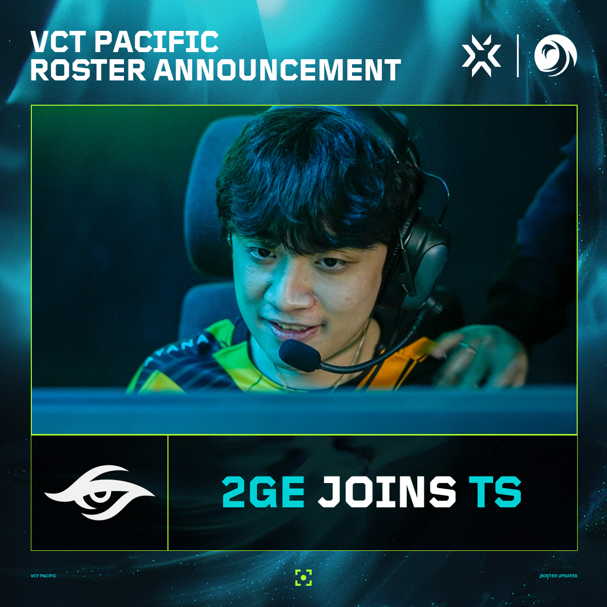 #VCTPacific Roster Updates @Secret_2GE transfers to @teamsecret!