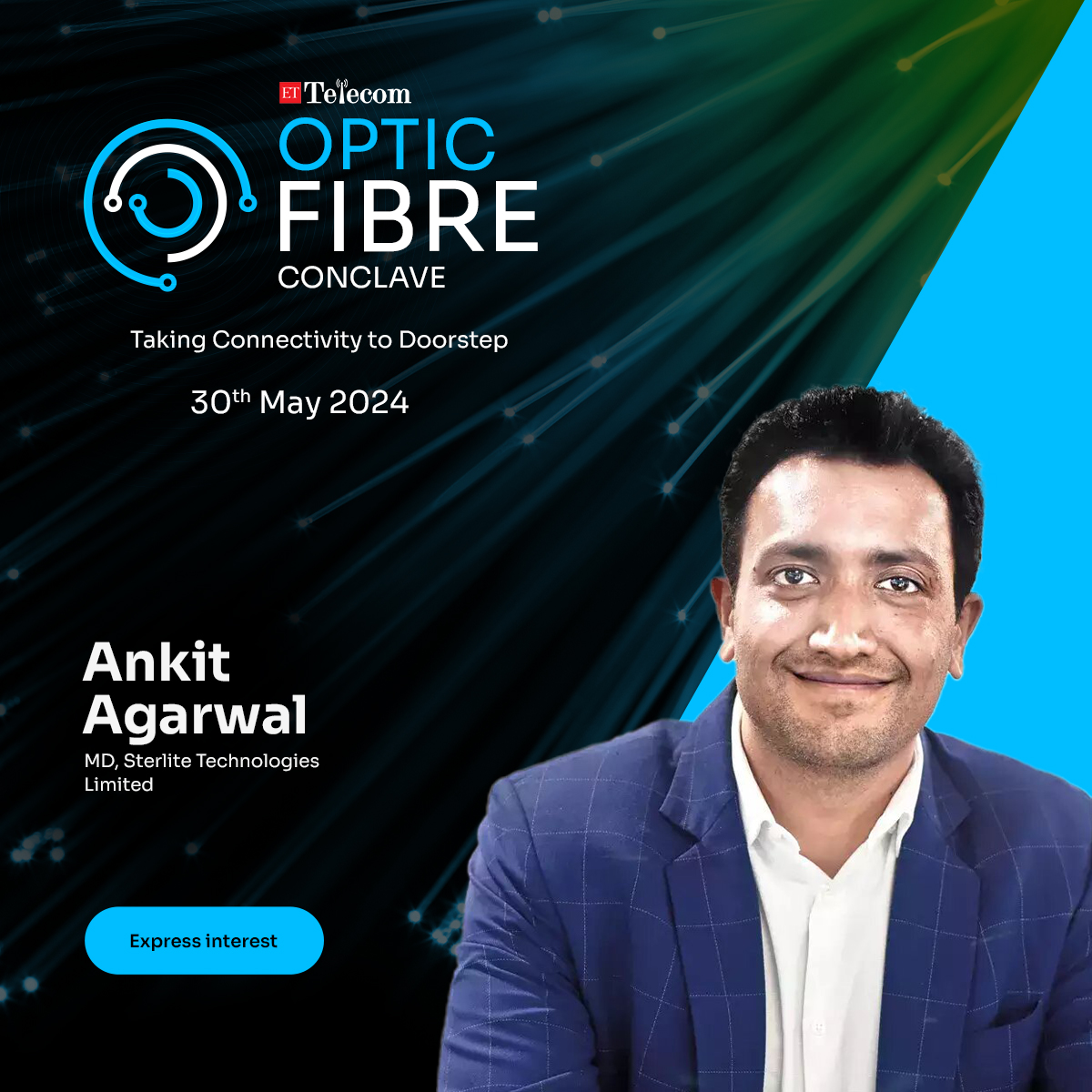 We are excited to announce that Ankit Agarwal, Managing Director of Sterlite Technologies Limited, will be speaking at the ET Optic Fibre Conclave! Express interest: zurl.co/prht #ETOpticFibreConclave #OpticFiber #TechnologyInnovation #FutureOfConnectivity