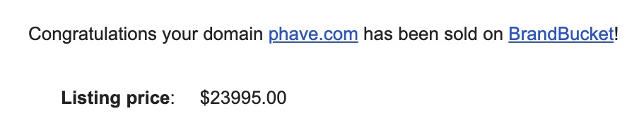 💥 BOOM! Sold phave (dot) com for $23,995 One syllable, phonetically sounds like 'fave' or who knows, maybe somebody lives on PH Ave 🤷