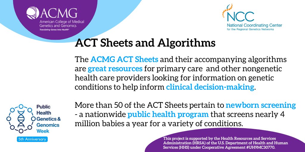 Public Health Screening is the theme for Day 4 of #PHGW. The ACMG ACT Sheets are a great resource for health care providers looking for information on genetic conditions (identified through newborn screening and beyond) to help inform clinical decision-making. #genetictesting