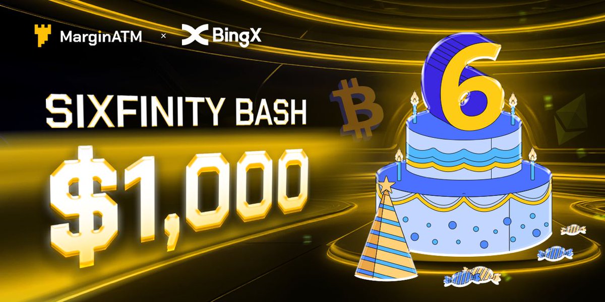 $1,000 SIXFINITY BASH - MARGINATM x BINGX 

Nhân dịp thị trường xanh ngắt và sự kiện sinh nhật lần thứ 6 của sàn BingX.

Team MarginATM bắt tay cùng BingX tổ chức chiếc camp GIVE AWAY $1,000 để ăn mừng cùng anh em trong cộng đồng đâyyy 🎉

⏰ Thời gian: 2 tuần