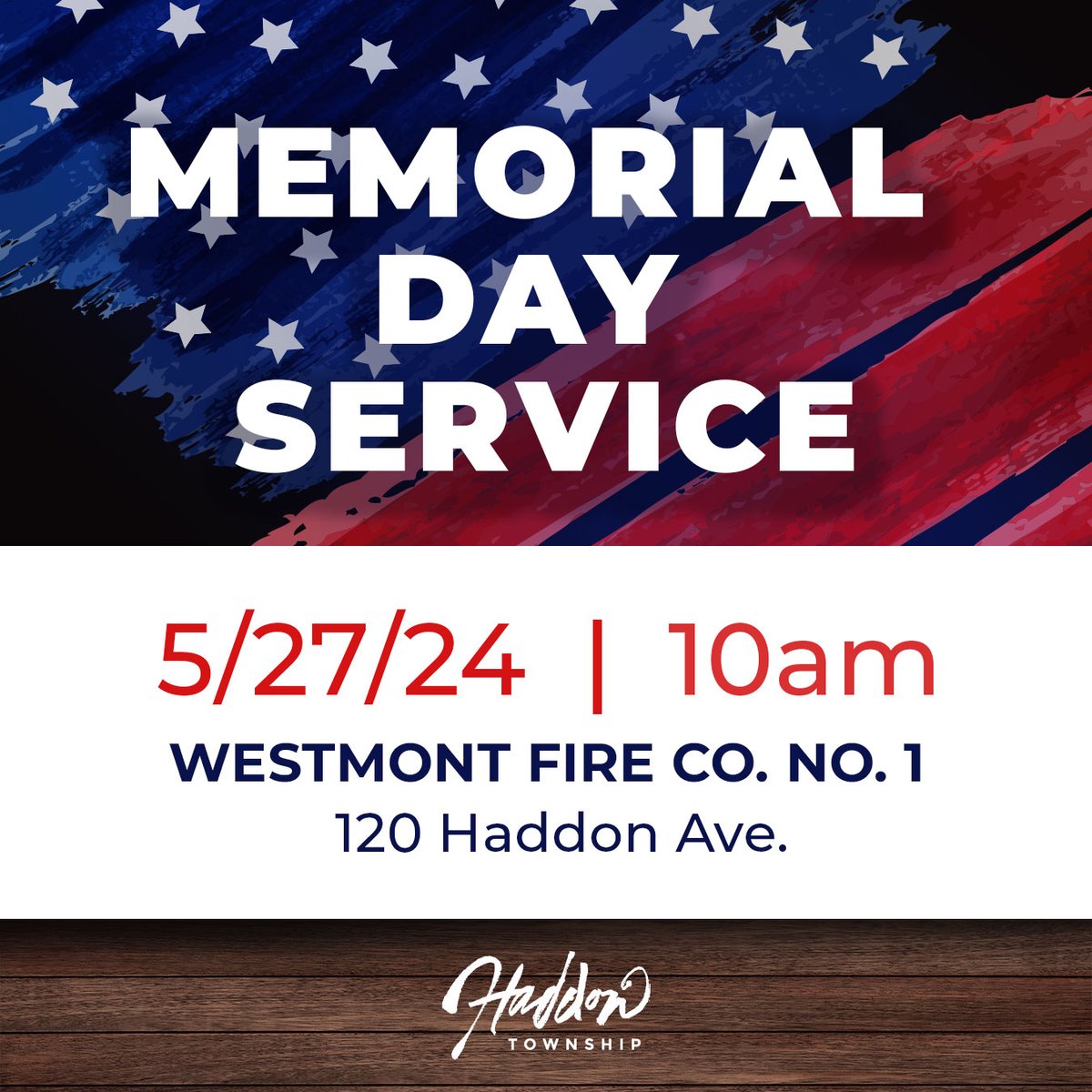 Join us in remembering those who gave the ultimate sacrifice on Monday, May 27th at 10 am at the Westmont Fire Co. No.1.  #memorialday #neverforget #haddontwp