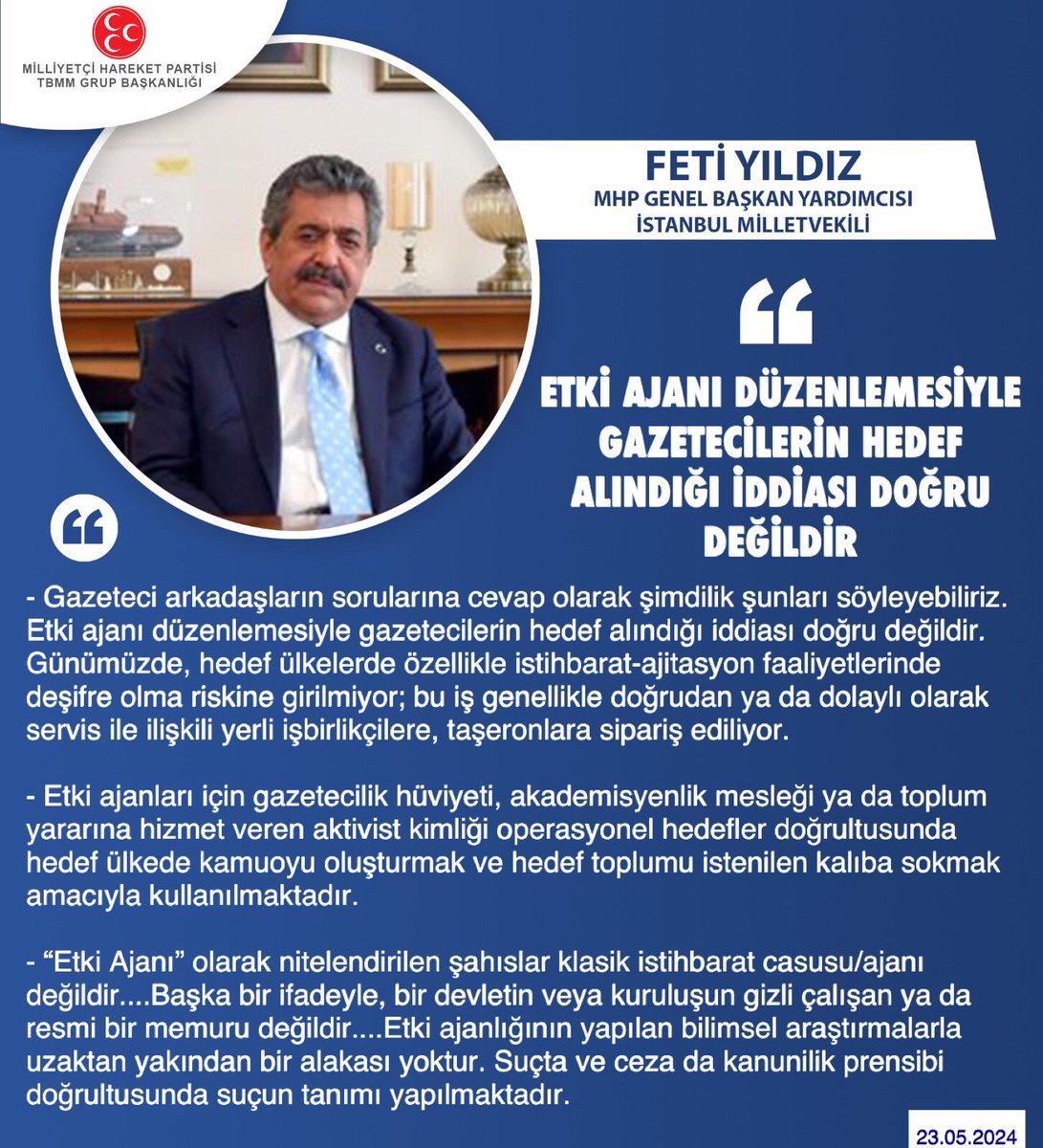 MHP Genel Başkan Yardımcısı ve İstanbul Milletvekilimiz Feti Yıldız @YildizFeti: Etki ajanı düzenlemesiyle gazetecilerin hedef alındığı iddiası doğru değildir