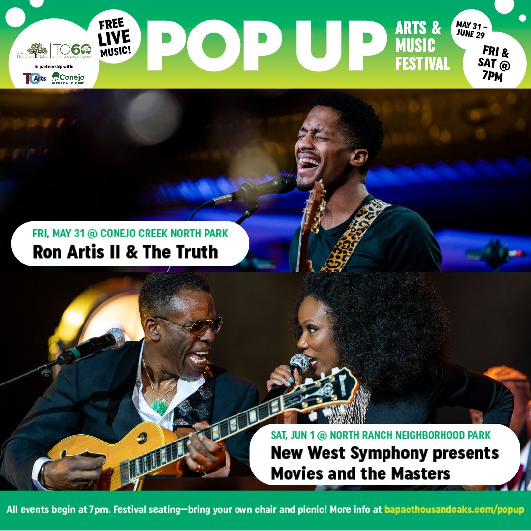 Join us for the Pop Up Arts & Music Festival this weekend! All events are FREE and open to the public. Ron Artis II & The Truth May 31, 7:00 pm Conejo Creek North @NewWestSymphony presents Movies and the Masters June 1, 7:00 pm North Ranch Neighborhood Park