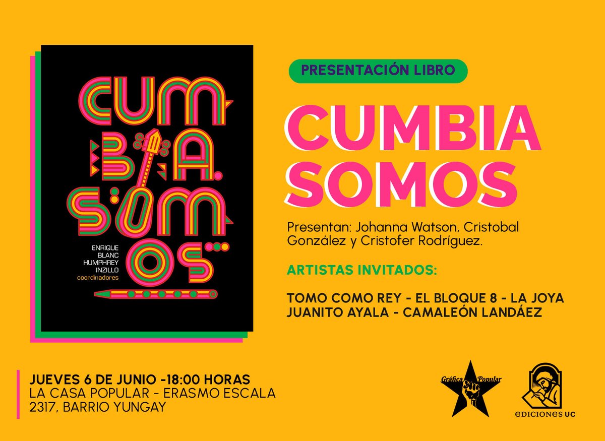 #INVITACIÓN | ¡No te pierdas el lanzamiento musical del libro 'Cumbia somos' 🎺🪗🕺🏽! Acompáñanos el 6 de junio a las 18 hrs. en La Casa Popular para la primera presentación en Chile de esta obra sobre la historia de la cumbia en LATAM 👉Regístrate aquí: bit.ly/CSCL