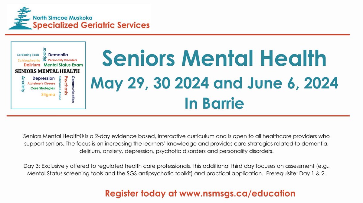 Registration for Seniors Mental Health closes tomorrow! Register today for May 29, 30 and June 6 in Barrie. Check out nsmsgs.ca/education to register!