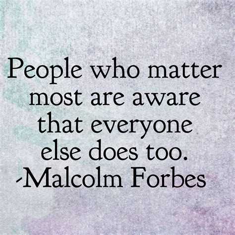 When other people matter to you, you'll matter to other people.