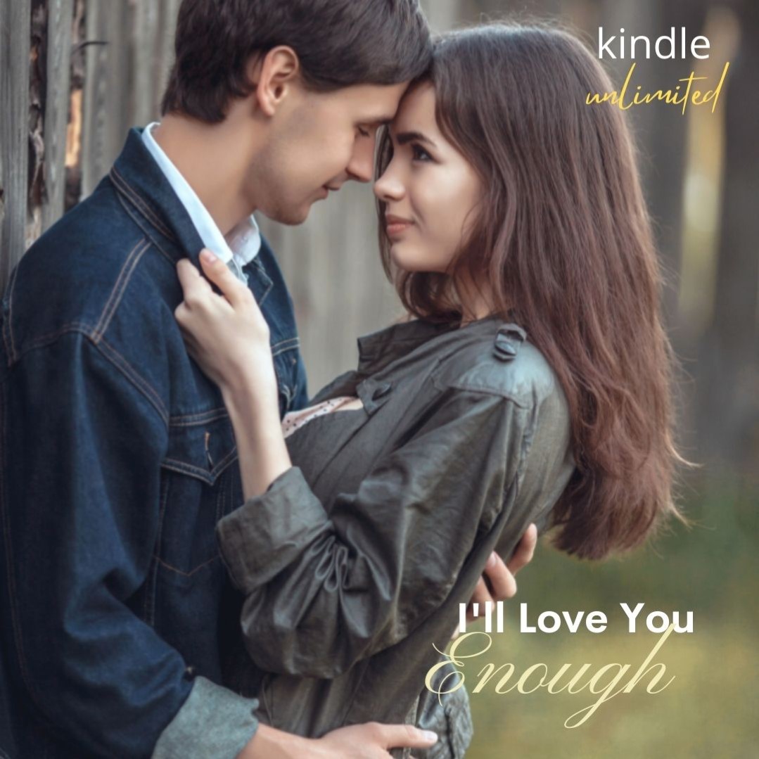 🌺 Available Now 🌺
Turns out falling in love was the easy part.
amazon.com/dp/B08QZYJLMQ
I’LL LOVE YOU ENOUGH ~ The Imagination Series Book 11
A New Adult Novel about learning to become who you were always meant to be!
#newrelease #borrow #kindleunlimited #WLC #ilovereading