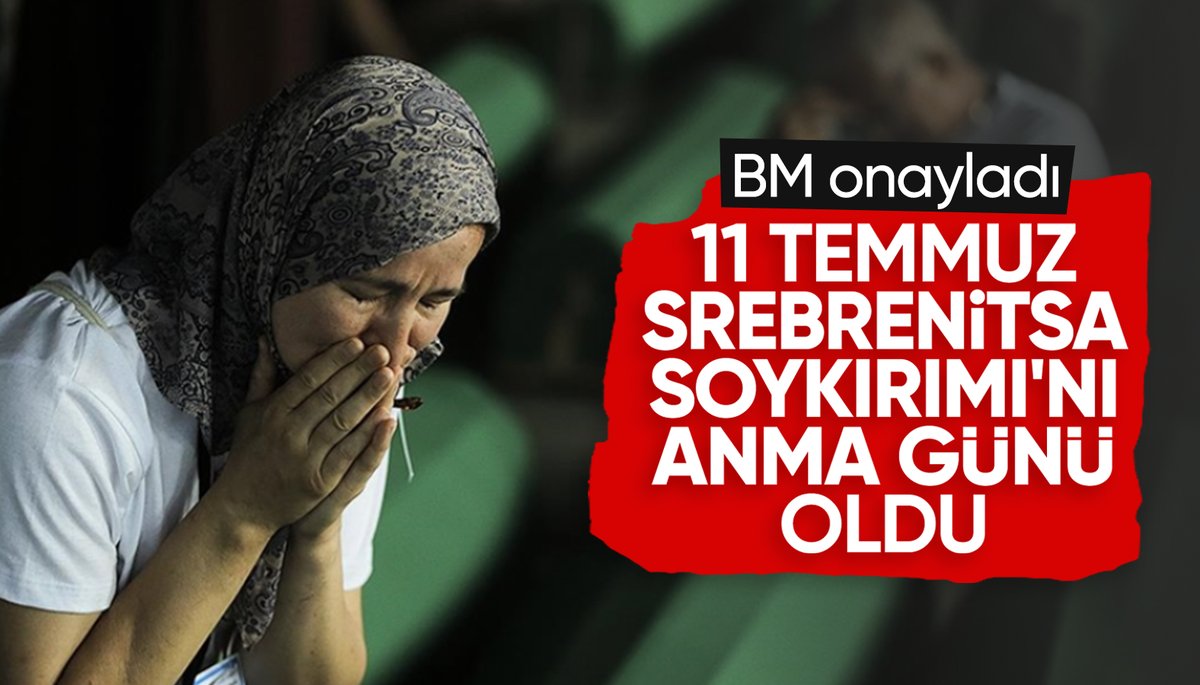 BM onayladı! 11 Temmuz Soykırımı Anma Günü oldu ensonhaber.me/4c5