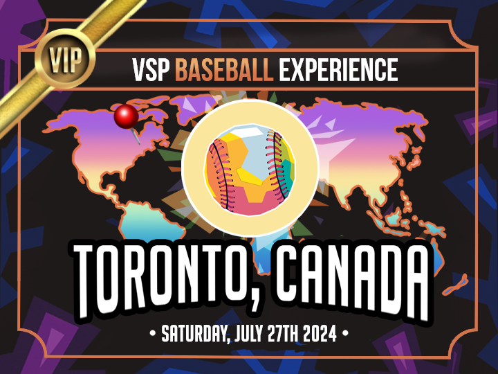 VSP Baseball Experience Raffle in Toronto! 🍁

14 winners will receive:
⚾️ A pair of tickets to a game suite

The first 2 winners will also receive:
🎟️ Batting Practice Passes

ALL BASEBALL VSP HOLDERS CAN ENTER using the link below 👇