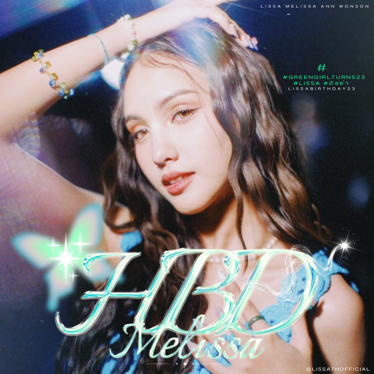 LISSATHofficial's tweet photo. 🎂 Happy BirthDay  23 ! 💚
ร่วมช่วงกรีนแฟมอวยพรวันเกิดลิซซ่าโดยการติดแท็ก
#greengirlturns_23

ในวันเกิดวันนี้ 24 พ.ค เพื่อมอบสิ่งดีๆให้ลิซซ่า
**โดยรายละเอียดการส่งของขวัญให้ลิซซ่าจะแจ้งเพิ่มเติมด้านล่างนะคะ 👇🏻👇🏻

#ลิซซ่า #ลิซซ่าเมริซ่า 
#LISSA #MelissaAnnWonson https://t.co/e0GIHBXWyP