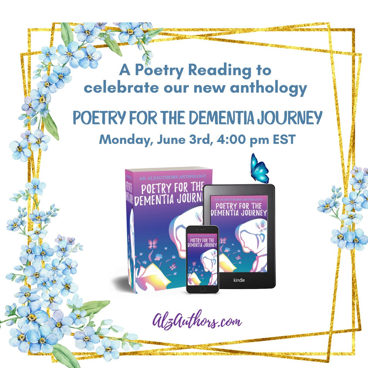 Please join #AlzAuthors on June 3 for a Poetry reading from our new anthology 'Poetry for the Dementia Journey.' alzauthors.forms-db.com/view.php?id=30…