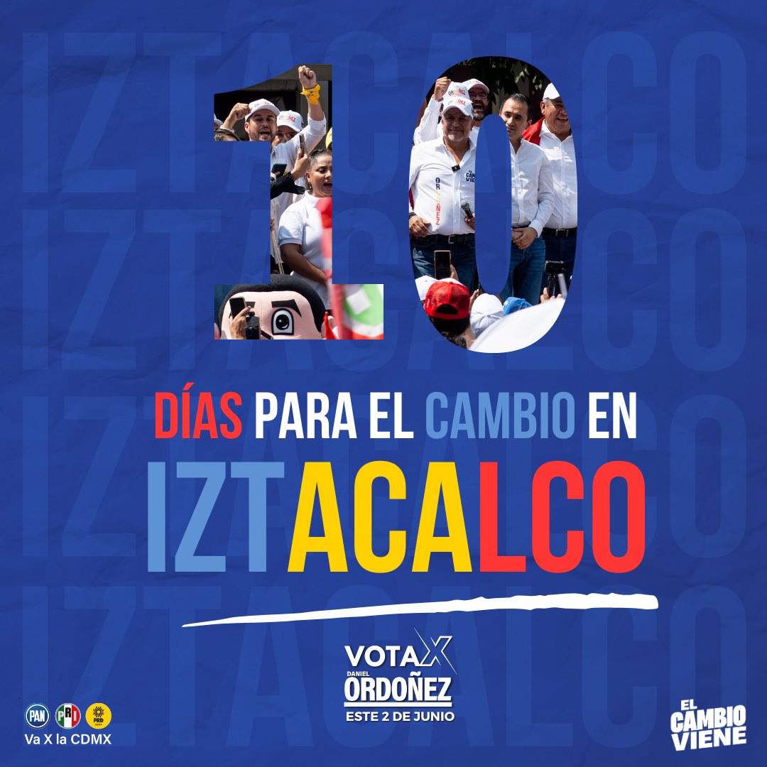 En 10 días comenzará el cambio en #Iztacalco. ¡Nos vemos en las urnas el 02 de junio!