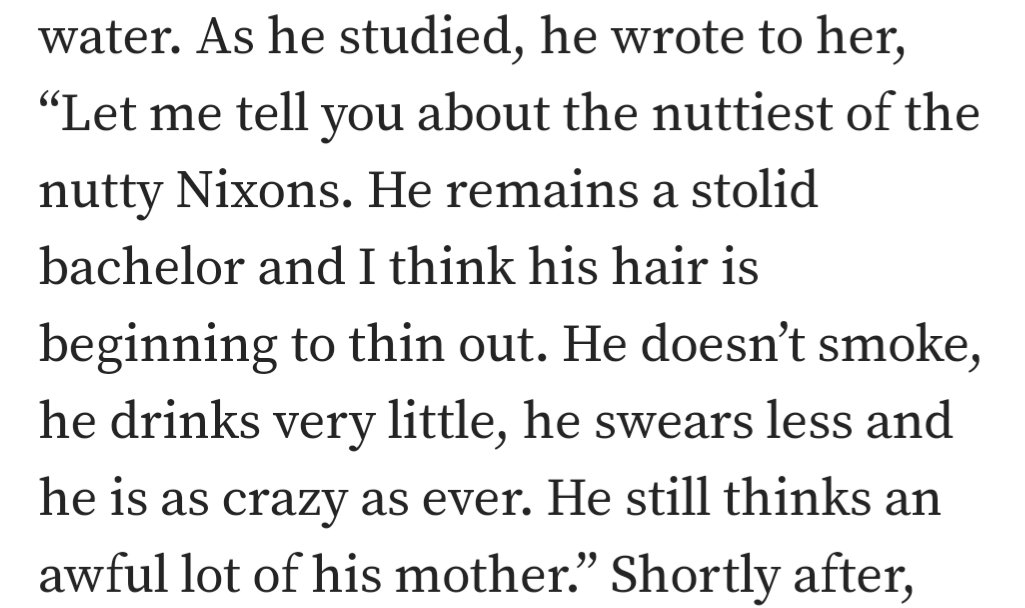 i'm always thinking about the letter nixon wrote to his gf where he mentioned his busted hairline and how much he loves his mommy