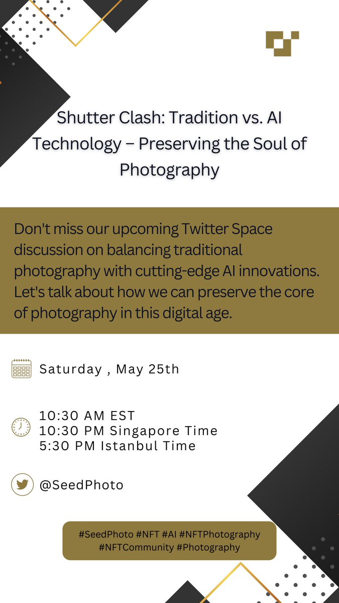 🔔 Join us for a Twitter Space session hosted by <a href="/Cryptobeast32/">Scott Tripp</a> on NFT Photography: Tradition vs. AI Technology 🎉

See you all there!👋

📆 Saturday, May 25th
 
⏰10:30 AM EST / 5:30 PM Istanbul / 
      10:30 PM Singapore