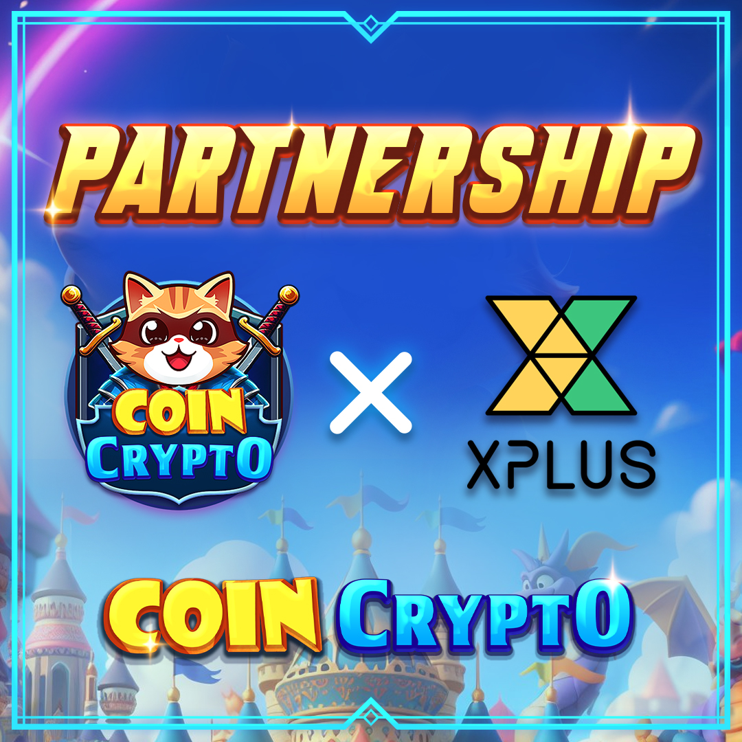 [PARTNERSHIP ANNOUNCEMENT] CoinCrypto x XPLUS 🤝

 🎮 Experience XPLUS now: t.me/xplusio_bot

😮 CoinCrypto is thrilled to announce our new collaboration with <a href="/xplusio/">XPLUS 🕹️The 1st TradingGameFi Platform</a>.

✔️ We'll have plenty of collab events coming up soon. Stay tuned and get hyped! 

💎 Together, we'll