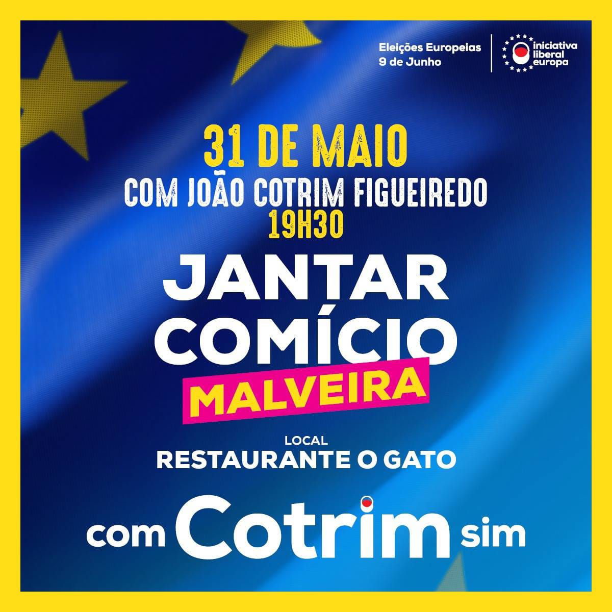 LiberalMafra's tweet photo. 🔴🔵 JANTAR COMÍCIO | MALVEIRA

🇪🇺 Sexta-feira, dia 31 de Maio, a partir das 19h30, contamos contigo n'O Gato, na Malveira. 

👥 Este Jantar-Comício contará com a presença de João Cotrim Figueiredo.

👉 O jantar terá um custo de 10€

🔗 Inscreve-te aqui: https://t.co/3SrcLDWrdt https://t.co/vhE91LaDKY