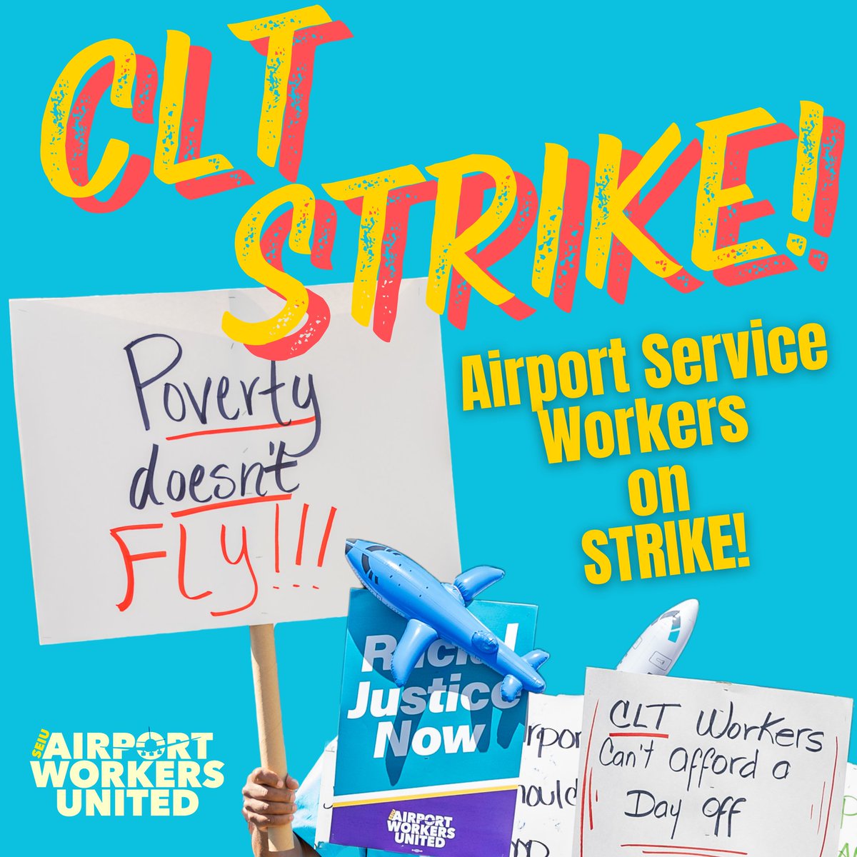 BREAKING! Airport service workers at @CLTAirport are FED UP with the status quo & are ON STRIKE to end poverty wages. We demand respect for our union and the work we do every single day. We make air travel possible!
